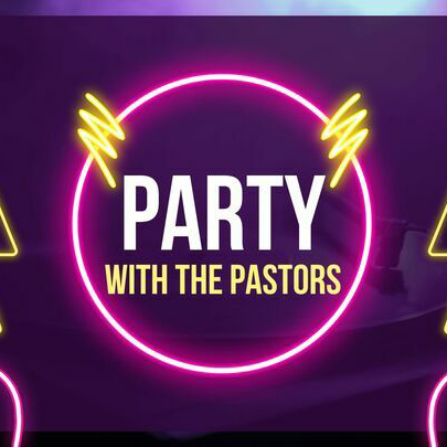 Party With The Pastors